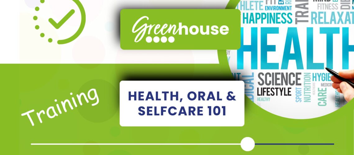 Health, oral and selfcare